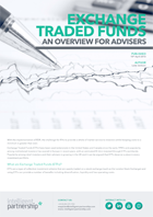 Exchange Traded Funds (ETFs): An overview for advisers