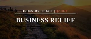 Business Relief Industry Update - Q2 2021