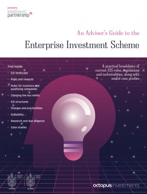 An advisers Guide to the Enterprise Investment Scheme