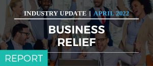 Business Relief Update - April 2022