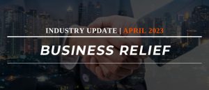 Business Relief Update - April 2023