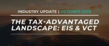 EIS & VCT Industry Update | October 2025