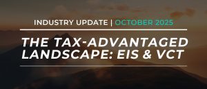 EIS & VCT Industry Update | October 2025